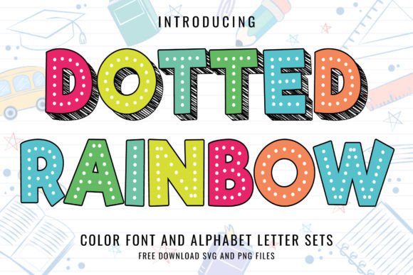 Injecting Playful Energy into Design with the Dotted Rainbow Typeface