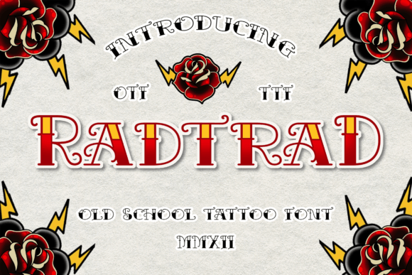 Radtrad: Where Blackletter Grit Meets Vintage Tattoo Cool